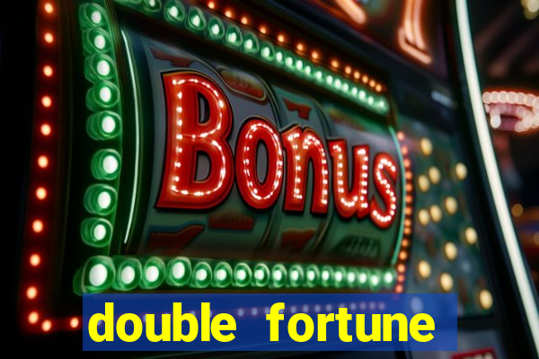 double fortune minutos pagantes